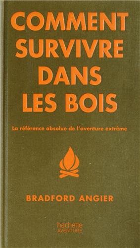 Comment Survivre Dans Les Bois