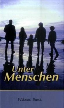 Unter Menschen: Kleine Erzählungen. Fünfter Band