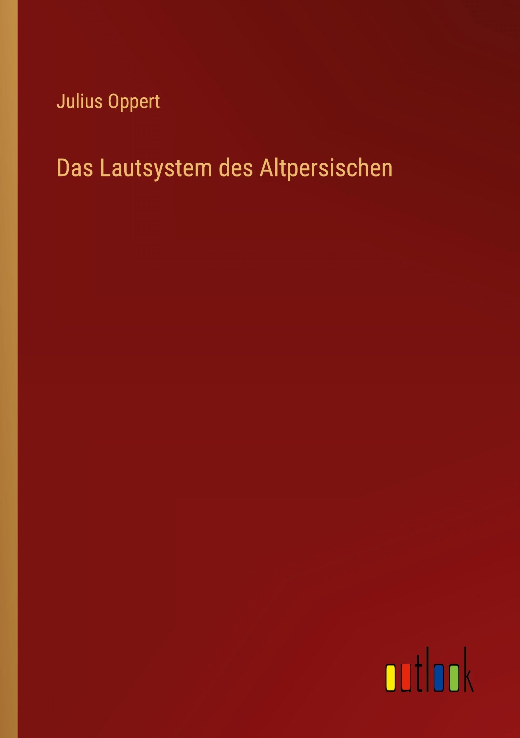 Das Lautsystem des Altpersischen