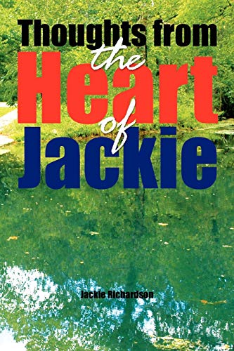 Thoughts from the Heart of Jackie