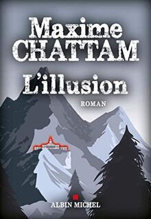 L' Illusion de Chattam, Maxime | Livre | état très bon