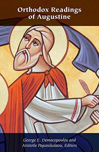 Orthodox Readings of Augustine (Orthodox Christianity and Contemporary Thought)