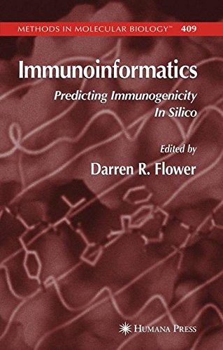Immunoinformatics: Predicting Immunogenicity In Silico (Methods in Molecular Biology)