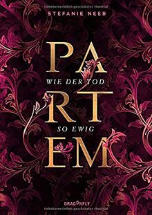 Partem - Wie der Tod so ewig