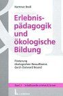 Erlebnispädagogik und ökologische Bildung