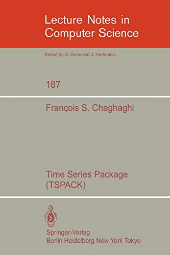 Time Series Package (TSPACK) (Lecture Notes in Computer Science, 187, Band 187)