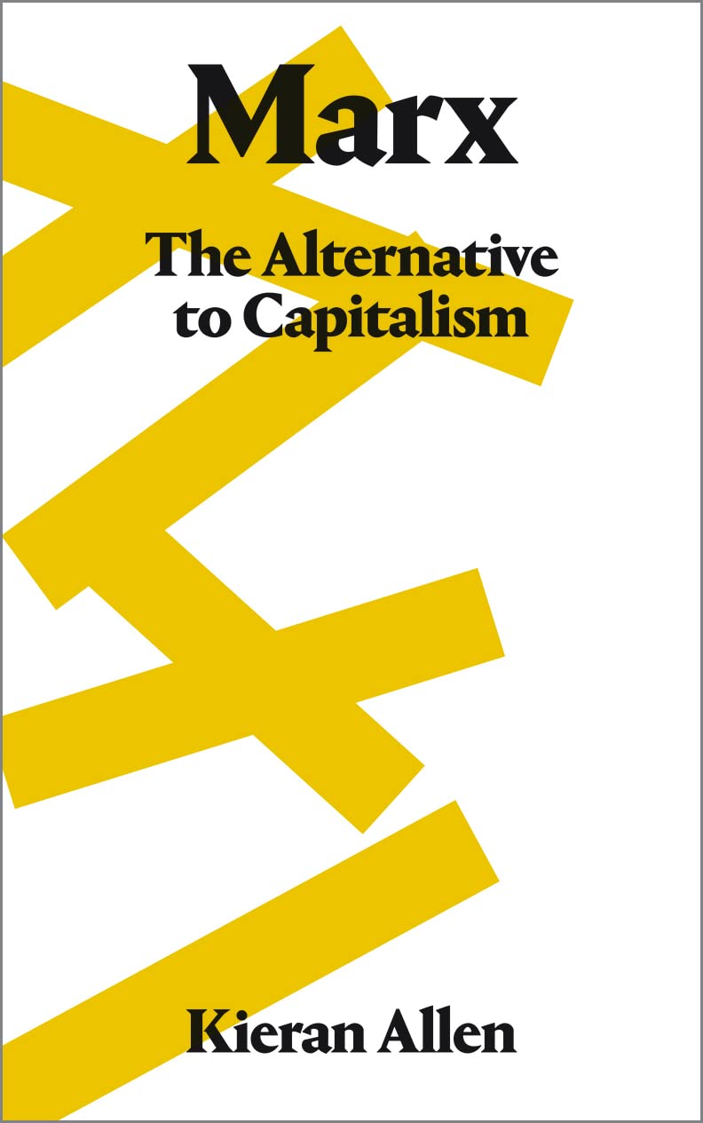 Marx: The Alternative to Capitalism