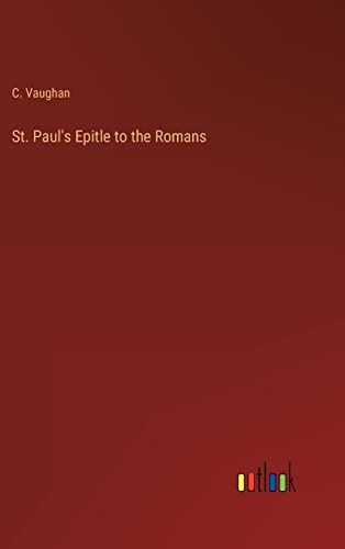 St. Paul's Epitle to the Romans