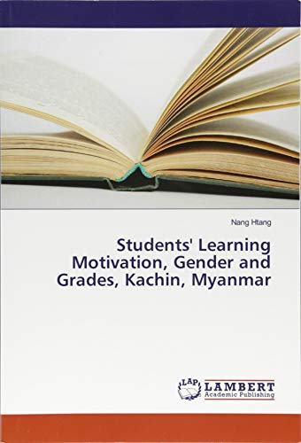 Students' Learning Motivation, Gender and Grades, Kachin, Myanmar