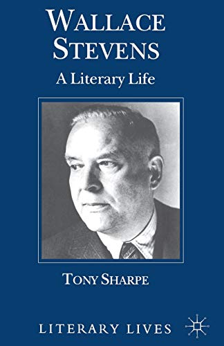 Wallace Stevens: A Literary Life (Literary Lives)