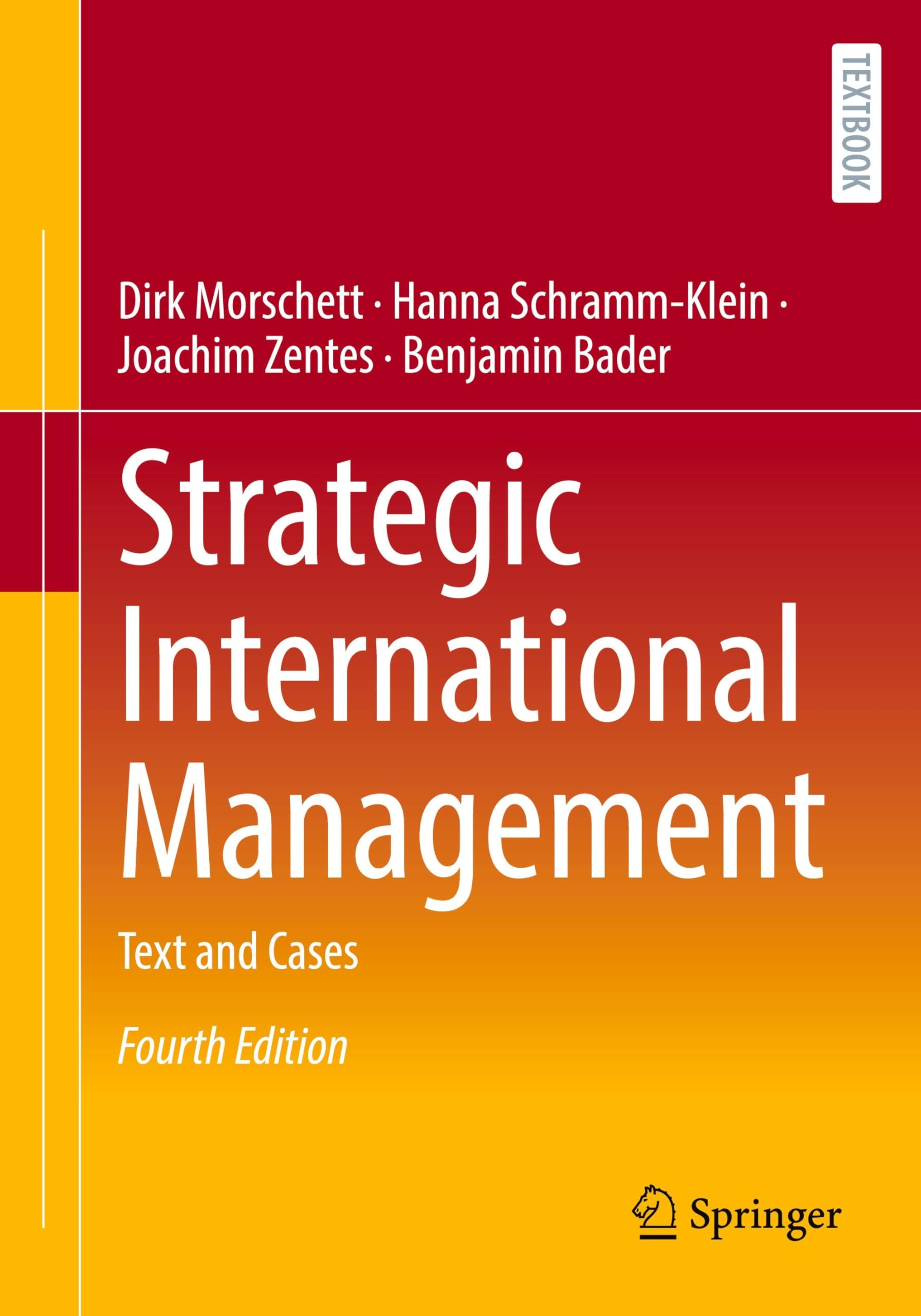 Strategic International Management: Text and Cases