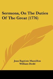 Sermons, On The Duties Of The Great (1776)