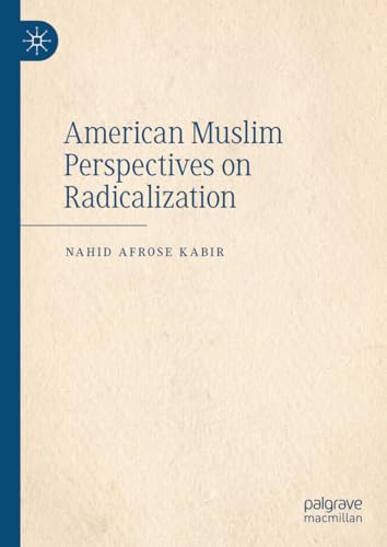 American Muslim Perspectives on Radicalization