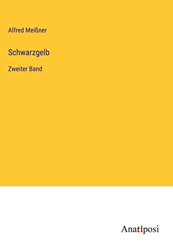 Schwarzgelb: Zweiter Band