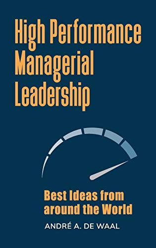 High Performance Managerial Leadership: Best Ideas from around the World