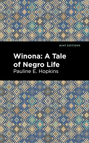 Winona: A Tale of Negro Life (Mint Editions―Black Narratives)