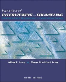 Intentional Interviewing and Counseling: Facilitating Client Development in a Multicultural Society