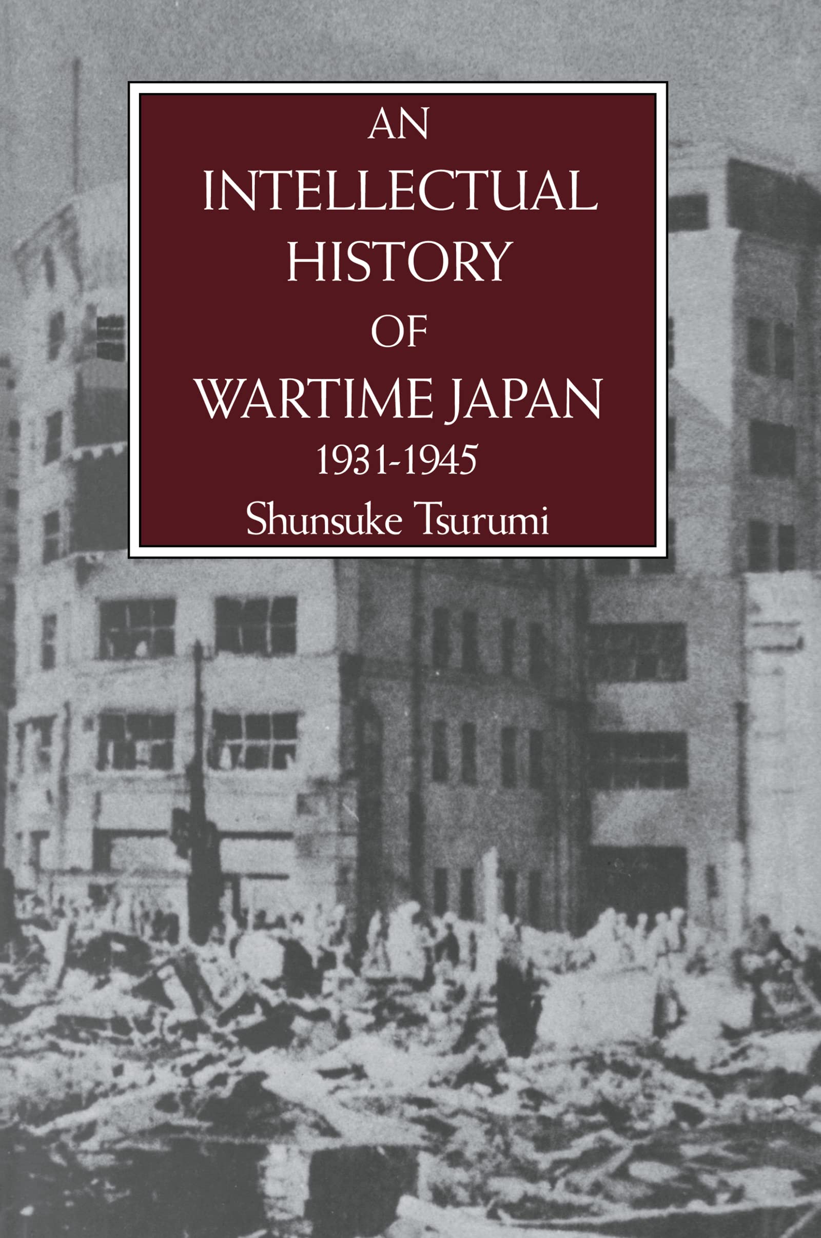 Intell Hist Of Wartime Japn 1931 (Japanese Studies)