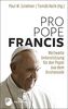 Pro Pope Francis: Weltweite Unterstützung für den Papst aus dem Kirchenvolk