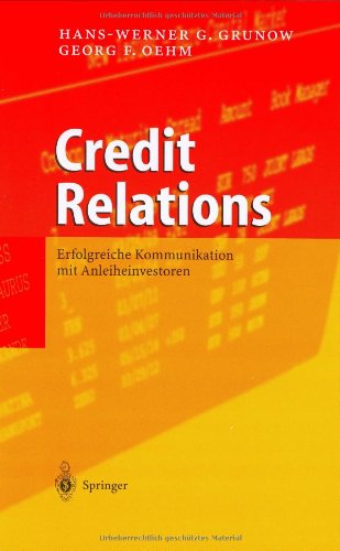 Credit Relations: Erfolgreiche Kommunikation mit Anleiheinvestoren