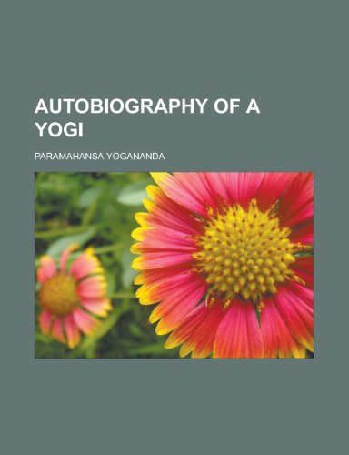 Autobiography of a Yogi