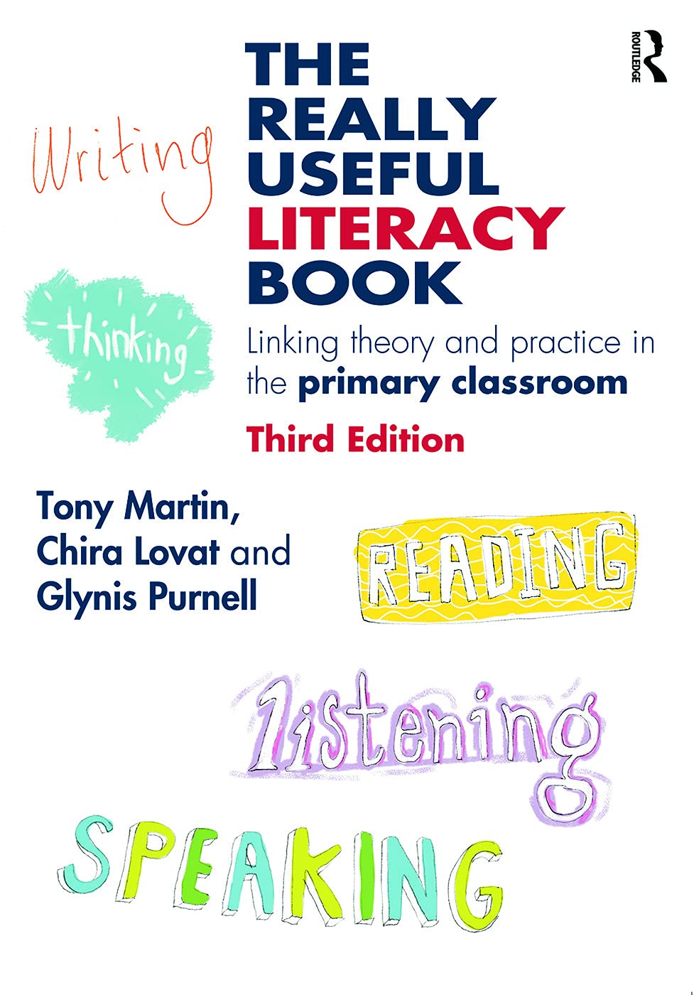 The Really Useful Literacy Book: Linking theory and practice in the primary classroom (The Really Useful Series)