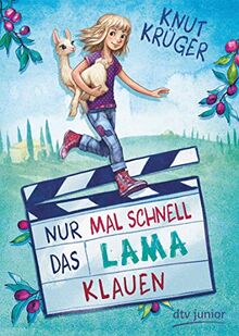 Nur mal schnell das Lama klauen (Nur mal schnell-Serie, Band 3)