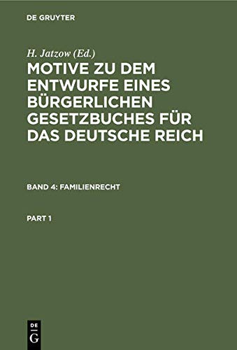Familienrecht (Motive zu dem Entwurfe eines Bürgerlichen Gesetzbuches für das Deutsche Reich)