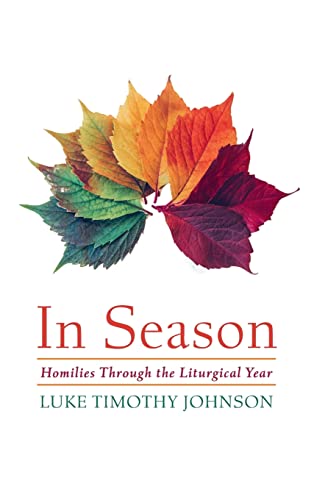 In Season: Homilies Through the Liturgical Year