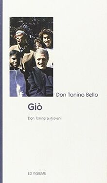 Giò. Don Tonino ai giovani