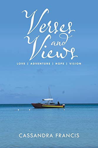 Verses and Views: Love | Adventure | Hope | Vision