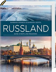 Russland: Seine Städte und Regionen