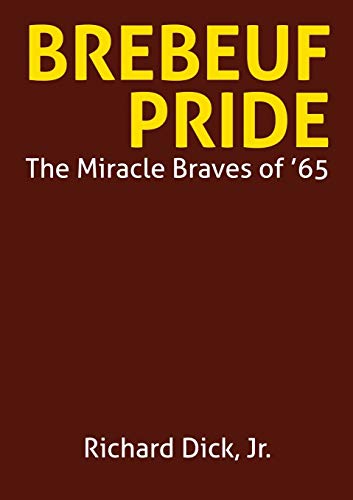 Brebeuf Pride: The Miracle Braves of '65