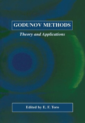 Godunov Methods: Theory and Applications