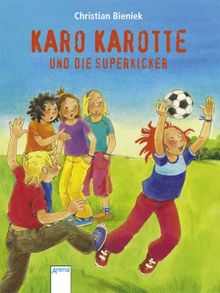 Karo Karotte und die Superkicker