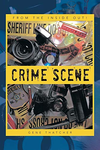 Crime Scene: From the Inside Out!
