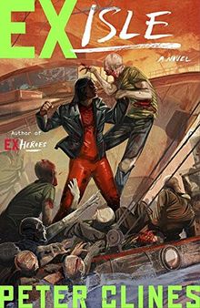 Ex-Isle: A Novel (Ex-Heroes, Band 5)