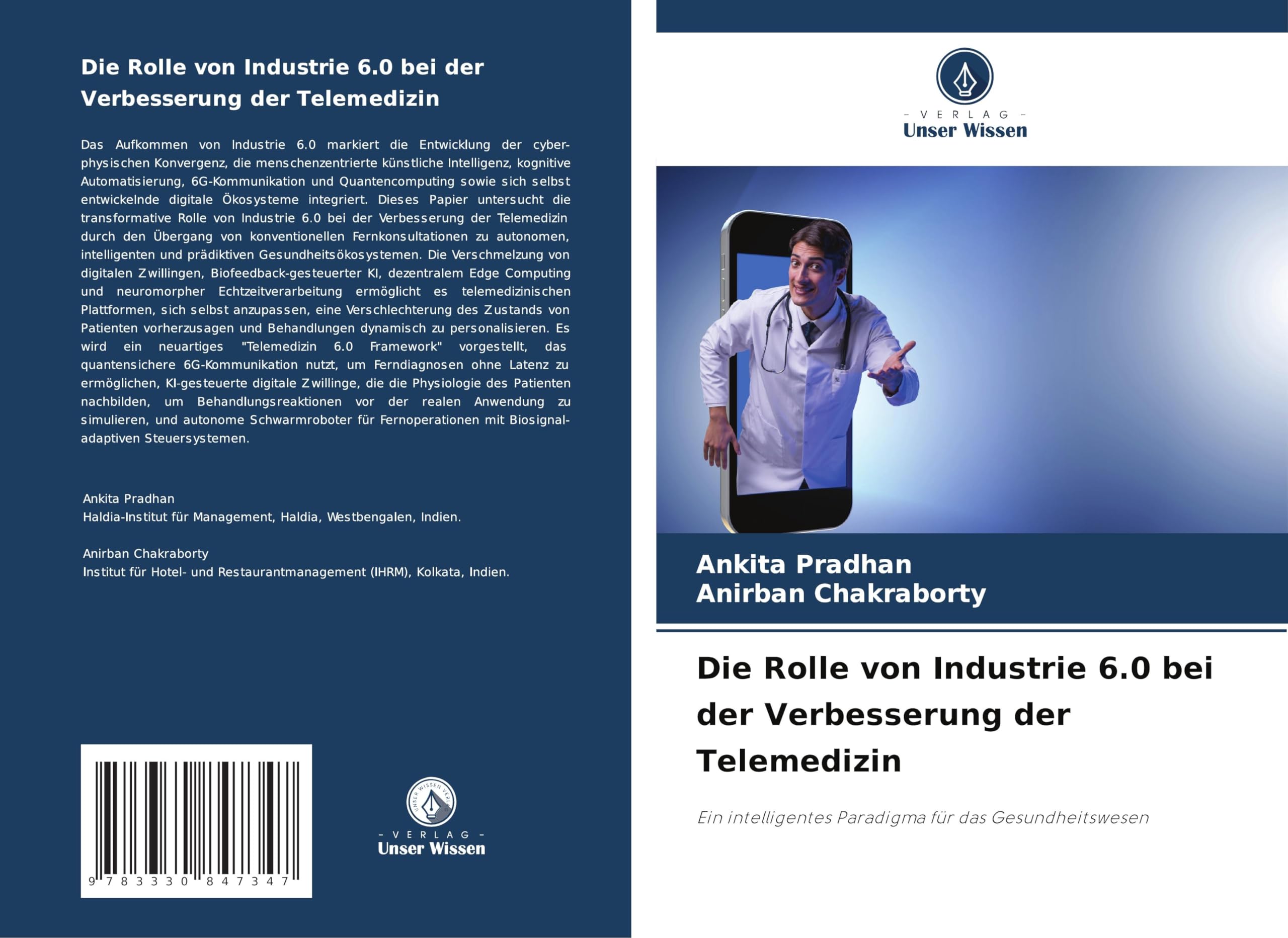 Die Rolle von Industrie 6.0 bei der Verbesserung der Telemedizin: Ein intelligentes Paradigma für das Gesundheitswesen