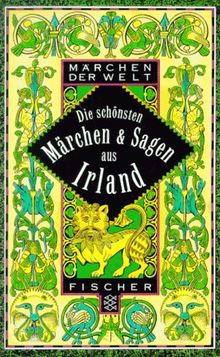 Die schönsten Märchen und Sagen aus Irland.