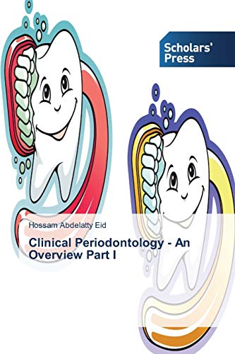 Clinical Periodontology - An Overview Part I