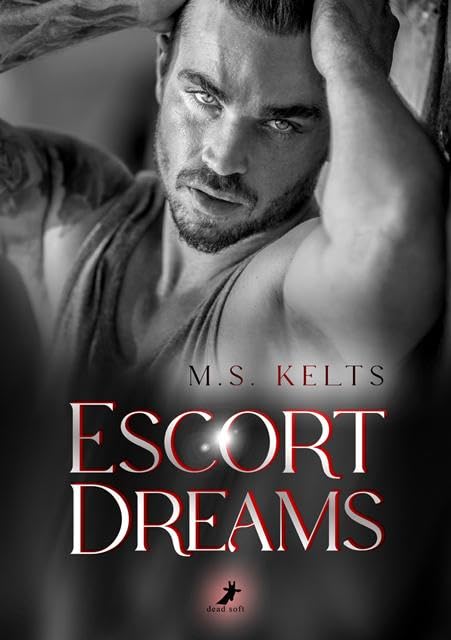 Kelts, M. S.: Escort Dreams