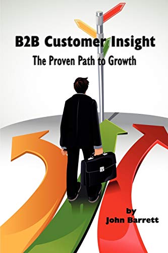 B2B Customer Insight: The Proven Path To Growth (NA)