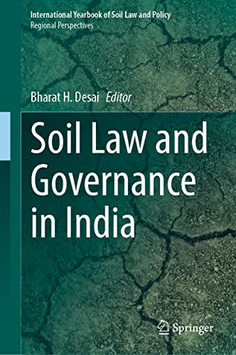 Soil Law and Governance in India (International Yearbook of Soil Law and Policy)
