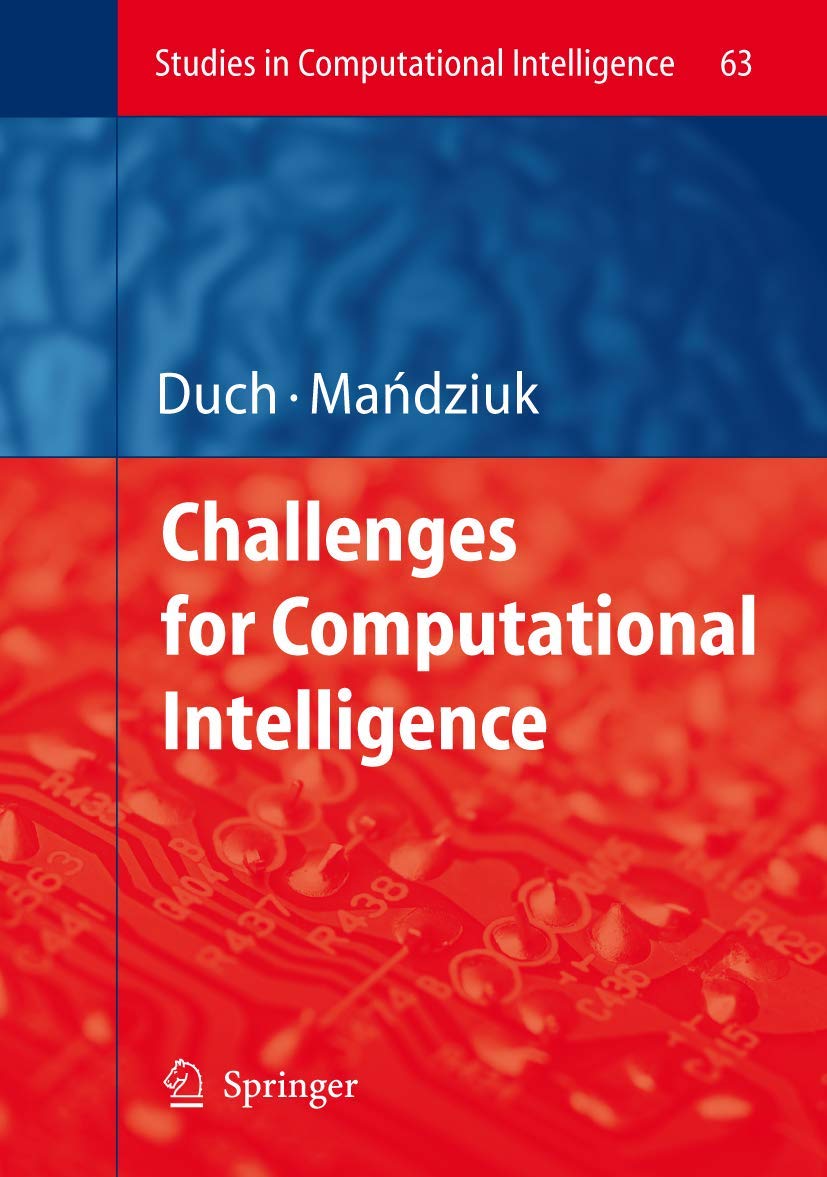 Challenges for Computational Intelligence (Studies in Computational Intelligence, 63, Band 63)