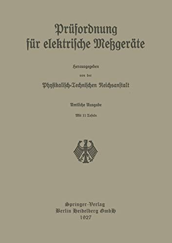 Prüfordnung für elektrische Meßgeräte: Hrsg.: Physikalisch-Technischen Reichsanstalt
