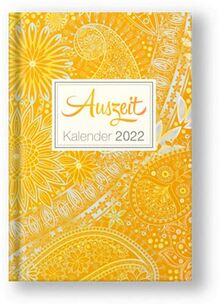 Auszeit Kalender 2022 - Taschenbuchkalender: Jeden Tag eine kleine Auszeit für dich