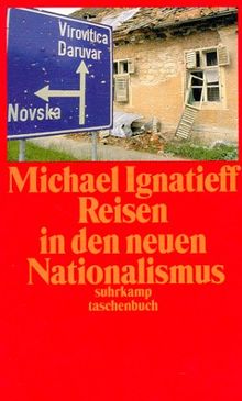 Reisen in den neuen Nationalismus.