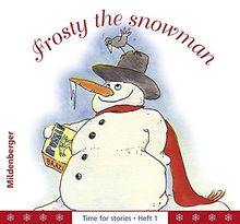 Time for stories Frosty the snowman