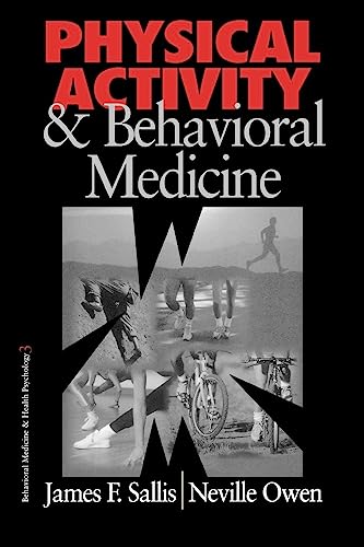Physical Activity and Behavioral Medicine (Behavioral Medicine and Health Psychology Series, 3, Band 3)