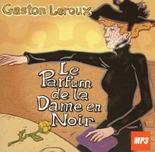 Le Parfum de la Dame en Noir 1 CD MP3